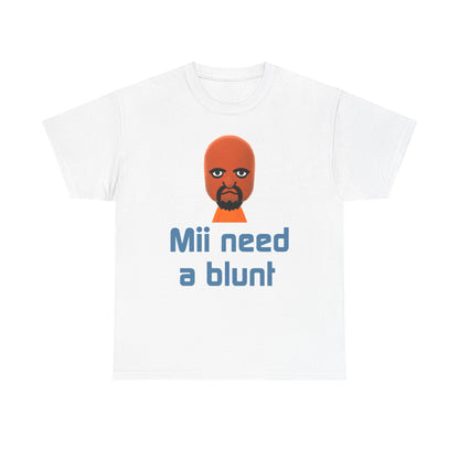 Mii Need a Blunt Tee funny graphic tee, sport grey
